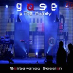 Gose & The Family