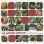 La Jungla Sonora Conciertos (Askoren artean)