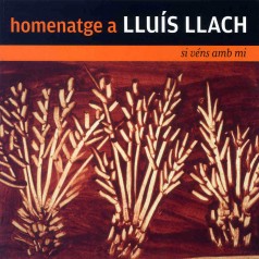 Homenatge a Lluís Llach. Si véns amb mi (Askoren artean)