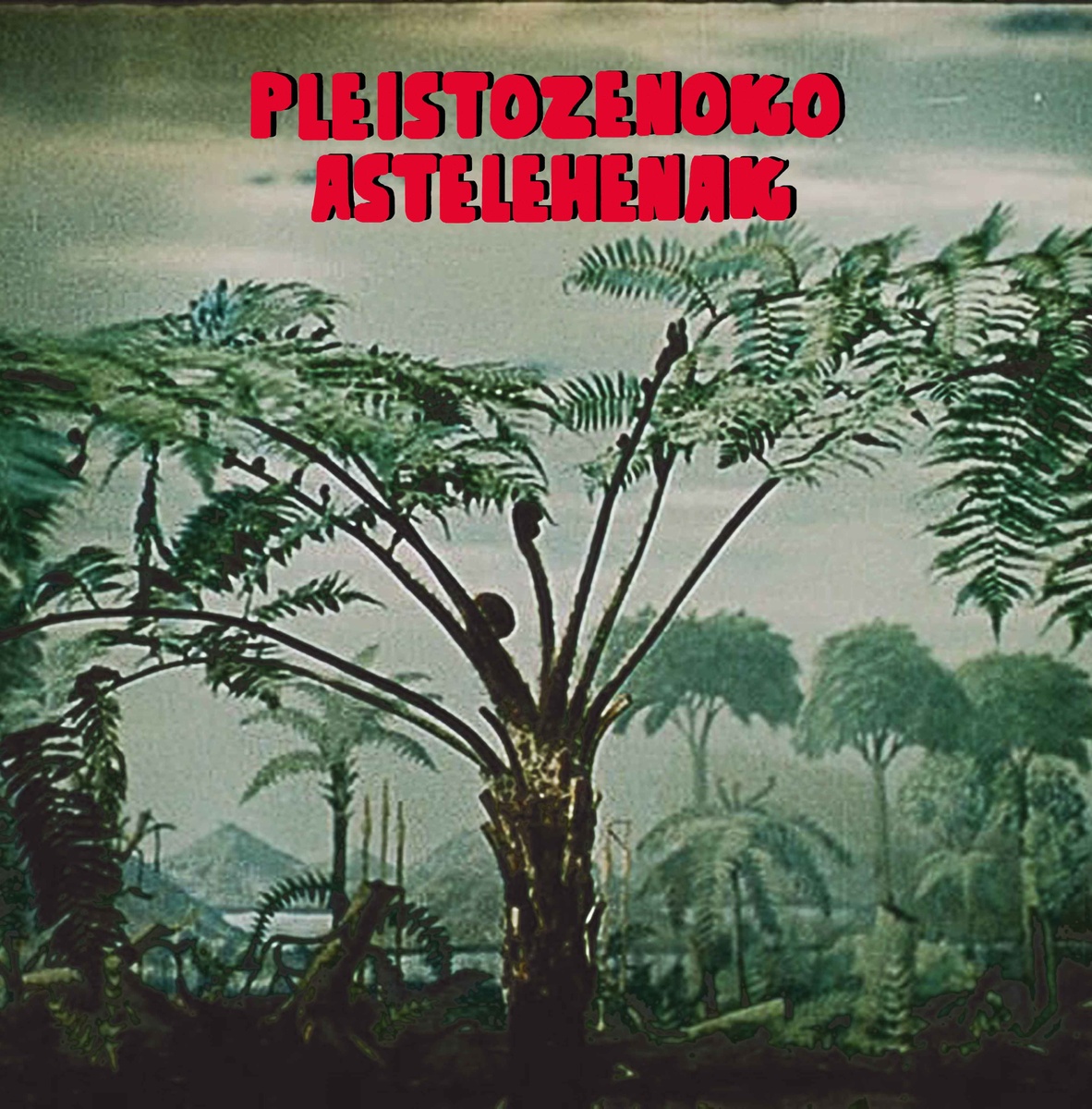 Pleistozenoko astelehenak