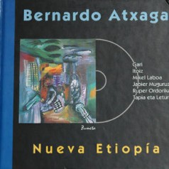 Bernardo Atxaga. Nueva Etiopia (Askoren artean)