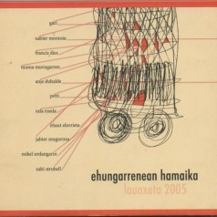 Ehungarrenean hamaika. Lauaxeta 2005