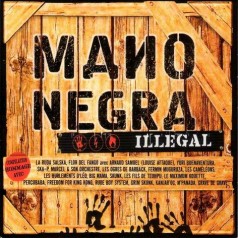 Mano Negra illegal (Askoren artean)