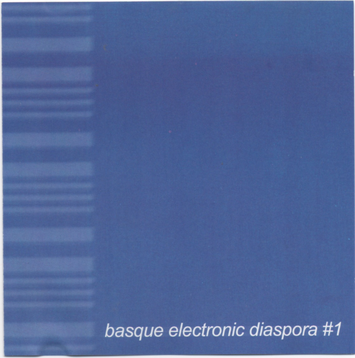 Basque Electronic Diaspora #1 (Askoren artean)