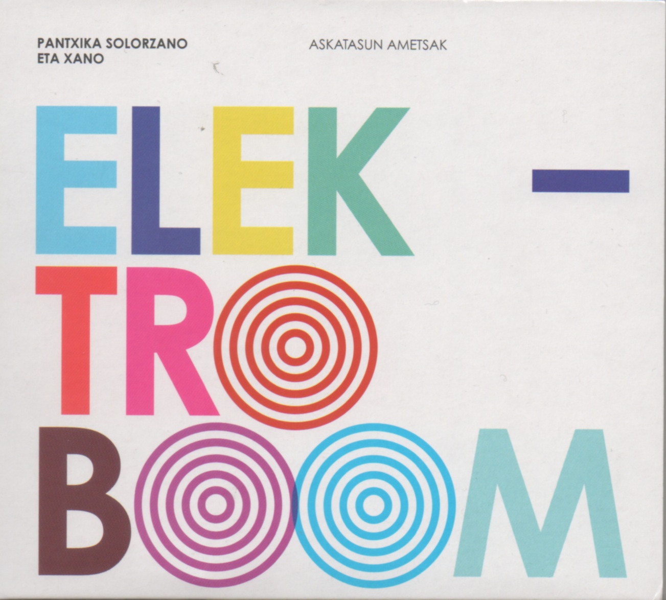 Elektroboom / Askatasun ametsak