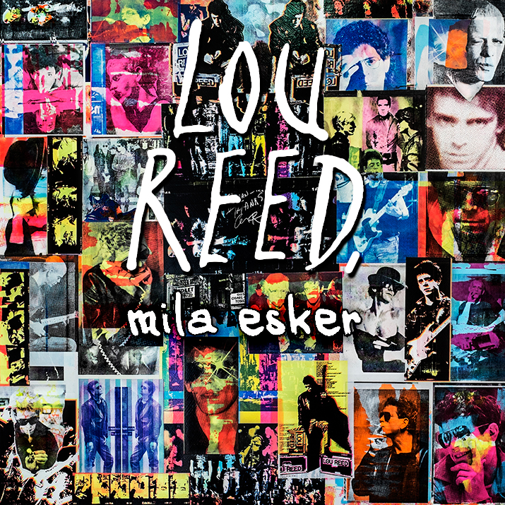 Lou Reed, mila esker (Askoren artean)