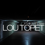 Lou Topet & The 31st Crew