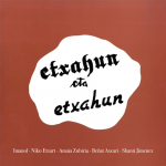 Etxahun eta Etxahun (Askoren artean)