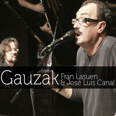 Gauzak live