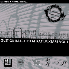 Guztiok bat... euskal rap! Mixtape Vol.1