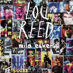 Lou Reed, mila esker