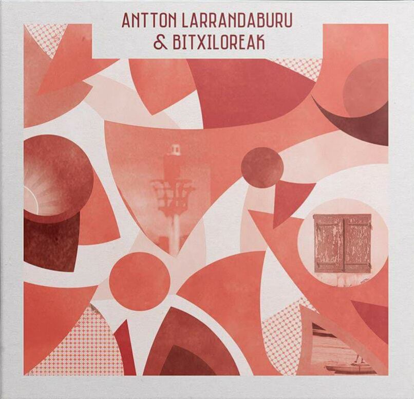 Antton Larrandaburu & Bitxiloreak