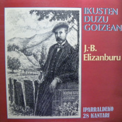 Ikusten duzu goizean. J.-B. Elizanburu