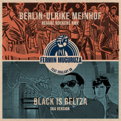 Berlin-Ulrike Meinhof / Black is beltza