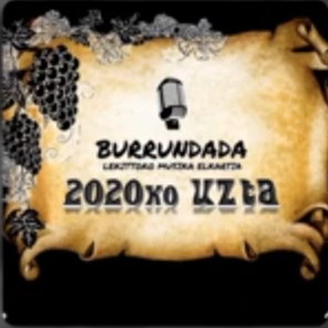Burrundada 2020ko uzta (Askoren artean)
