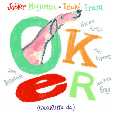 Oker (txakurra da)