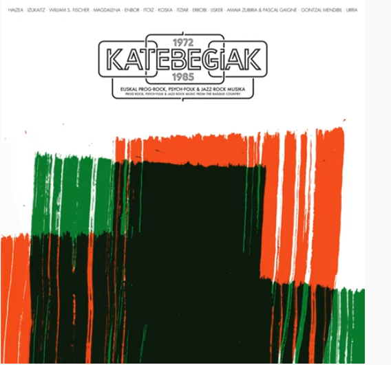 1972-1985 Katebegiak. Prog-Rock, Psych-Folk, Jazz-Rock Music from the Basque Country
