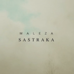 Sastraka / Maleza