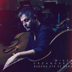 Mikel Urdangarin - Badena eta ez dena