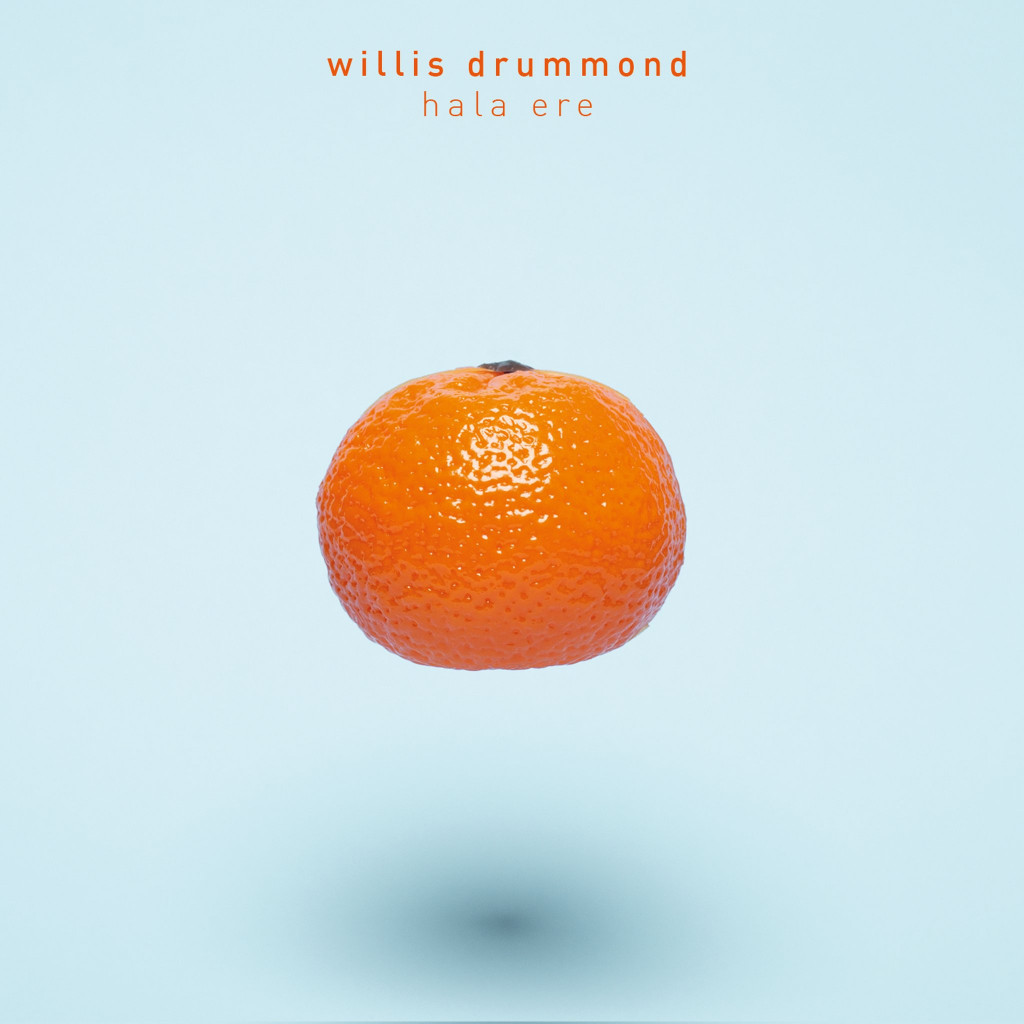 Willis Drummond - Hala ere