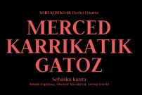 Hedoi Etxarte - Merced karrikatik gatoz