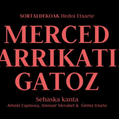 Hedoi Etxarte - Merced karrikatik gatoz