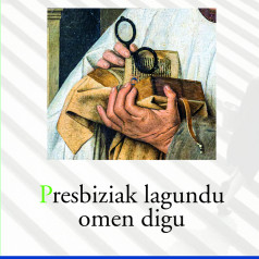 Presbiziak lagundu omen digu