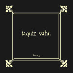 iaquin vahu