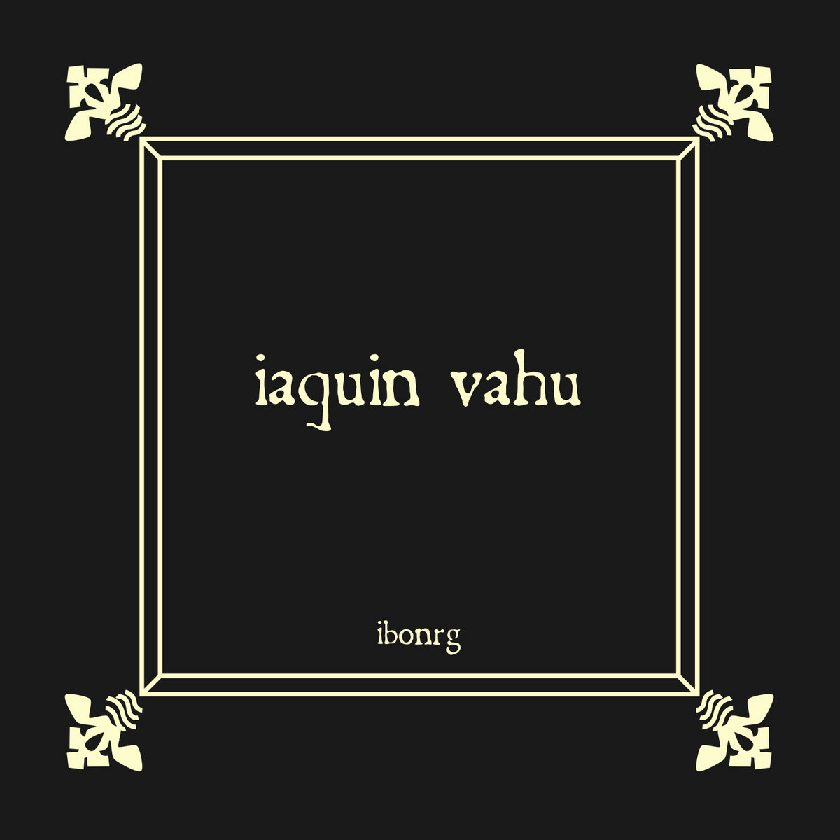 iaquin vahu iaquin vahu