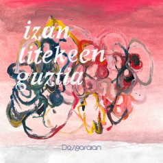 Izan litekeen guztia