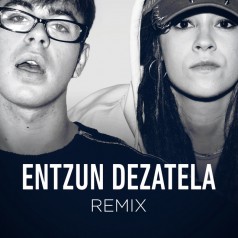 Entzun dezatela (Remix) (SG-DG)