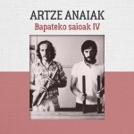 Bapateko saioak IV