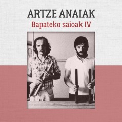 Bapateko saioak IV